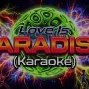 First Base Love Is Paradise Karaoke