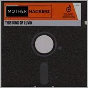 Think Of All Mother Hackerz