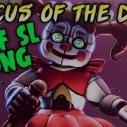 Fnaf Song Circus Of The Dead