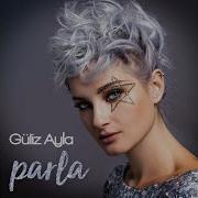 Guliz Ayla Oldur Bene
