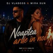 Dj Vladoss Noaptea Arde In Noi