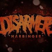 Disarmer Harbinger