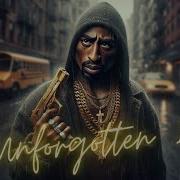 2Pac Unforgotten 2