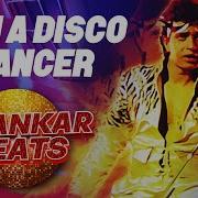 Disco Danser Jhankar Beats