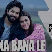Apna Bana Le