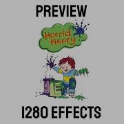 Preview 2 Horrid Henry Effects