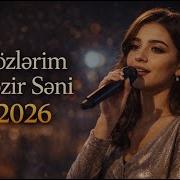 Gozlerim Gezir Seni 2026 Yeni Cover