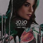 Jojo Like This