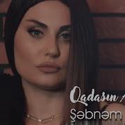 Sebnem Tovuzlu Esqin Yollarinda Qalaram