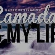 Ramadan Is My Life