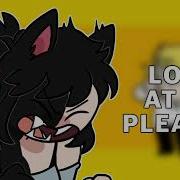 Please Look At Me Meme