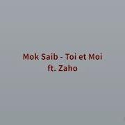 Toi Et Moi Zaho