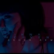 Inna Heaven Dj Asher Remix