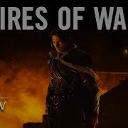 Middle Earth Shadow Of War Fires Of War