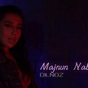 Majnun Nabudum Dilnoza