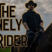 The Lonely Rider