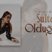 Sultani Olduğum