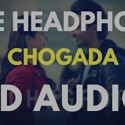 3D Sound Chogada Tara