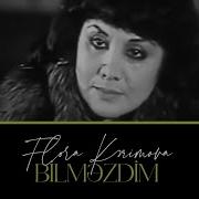 Flora Bilmezdim