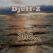 Djeff Z She