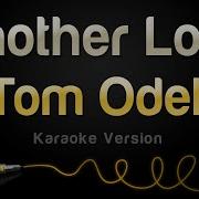 Karaoke Another Love Tom Odell