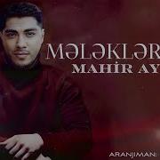 Mahir Ay Brat Dağ Kimi