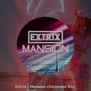 Extrix Mansion