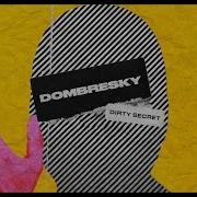 Dombresky Dirty Secrets