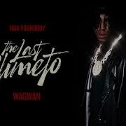 Wagwan Youngboy Never Broke Again