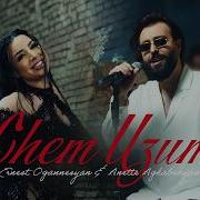 Ernest Ogannesyan Anette Aghabekyan Chem Uzum