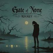 Final Regret Gate Of None