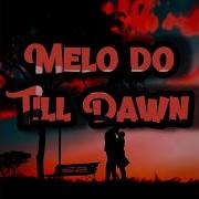 Carrtegae Melo Do Till Down Mp3