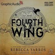 Fourth Wing Part 1 Of 2 Dramatized Audiobook
