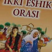 Ikki Eshik Orasi Audio Kitob