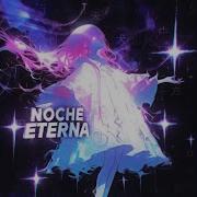 Notte Eternas