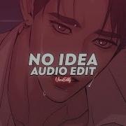 No Idea Don Toliver Edit Audio