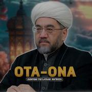 Nuriddin Qori Ota Ona Haqida