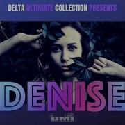 Denise Burning Like A Flame