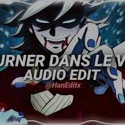 Tourner Dans Le Vide Edit Audio