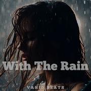Vahid Beats With The Rain