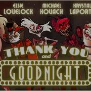 Thankyou And Goodnight
