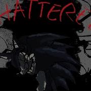 Shattered Fnf