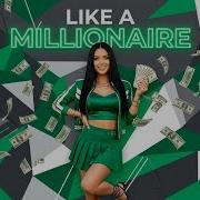 Like A Millionaire Dj Xoxo 2 Best Dance Music 2026