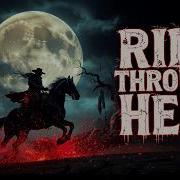 Ride Through Hell Dark Horizon