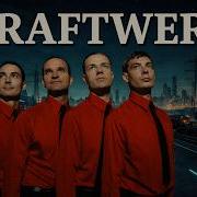 Kraftwerk Tribute Electronic Autobahn When The Machines Learned To Dream