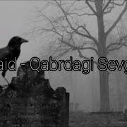 Qabrdagi Sevgilim Mp3