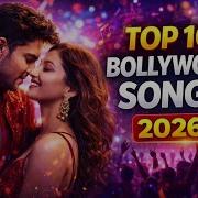 Top 50 Hindi Songs 2026