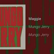 Mungo Jerry Maggie