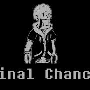 Undertale Disbelief Final Chance