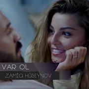 Var Ol Heyatimda
